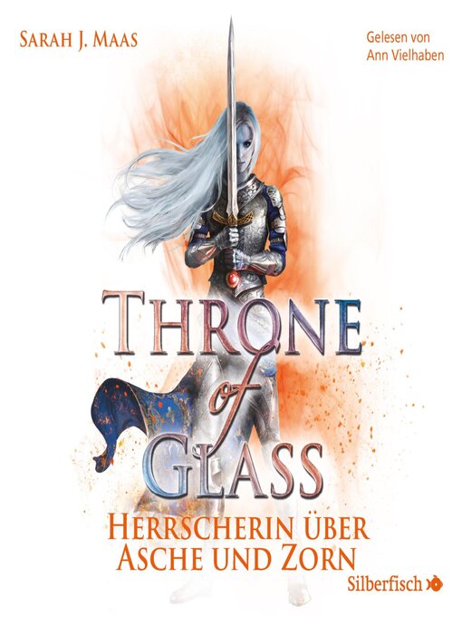 Title details for Herrscherin über Asche und Zorn by Sarah J. Maas - Wait list